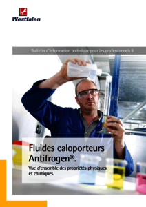Westfalen France: Fluides caloporteurs Antifrogen®. Vue d'ensemble des propriétés physiques et chimiques.