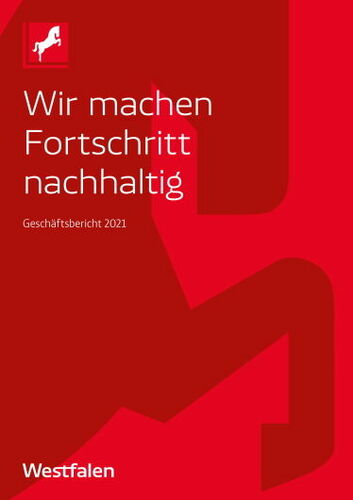 Foto 1: Westfalen Geschäftsbericht 2021 „Wir machen Fortschritt nachhaltig“.
